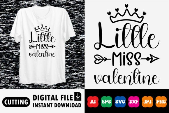 Download Little Miss Valentine Shirt Design - Sign Collection